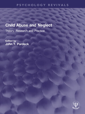 cover image of Child Abuse and Neglect